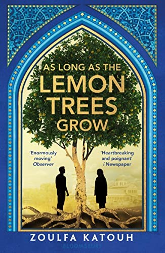 As Long As the Lemon Trees Grow [Paperback] Katouh  Zoulfa