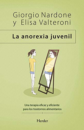 Anorexia Juvenil, La: 0 [Paperback] Nardone, Giorgio