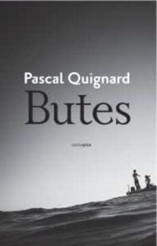 Butes [Paperback] Quignard, Pascal; Pardo, Carmen and Morey, Miguel