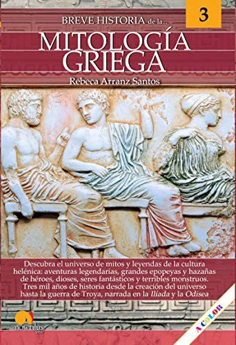 BREVE HISTORIA DE LA MITOLOGÍA GRIEGA [Paperback] Arranz Santos, Rebeca