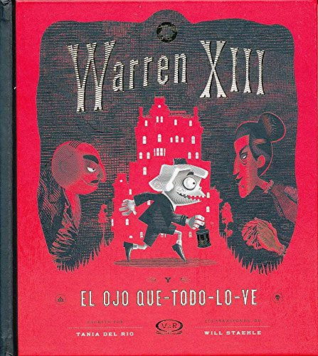 WARREN XIII Y EL OJO QUE-TODO-LO-VE [Hardcover] Tania del Río