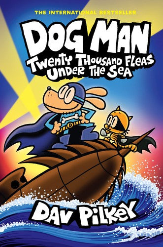 Dog Man: Twenty Thousand Fleas Under the Sea: A Graphic Novel (Dog Man #11): From the Creator of Captain Underpants [Hardcover] Pilkey, Dav