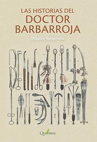 LAS HISTORIAS DEL DOCTOR BARBARROJA [Paperback] Quaterni
