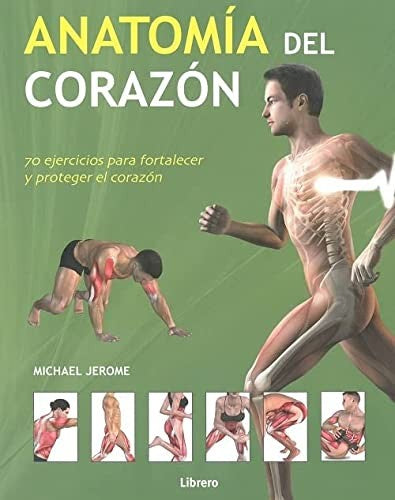 ANATOMIA DEL CORAZON [Paperback] JEROME, MICHAEL