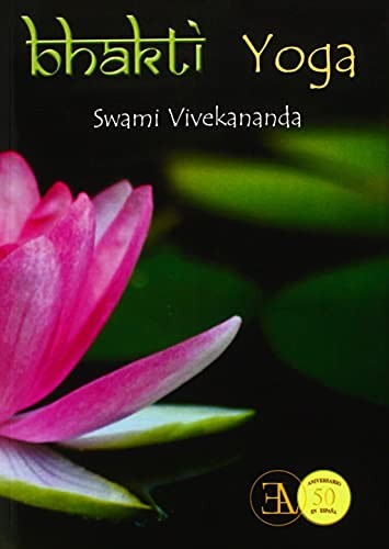 Bhakti Yoga (Portada Puede Variar) [Paperback] Swami Vivekananda