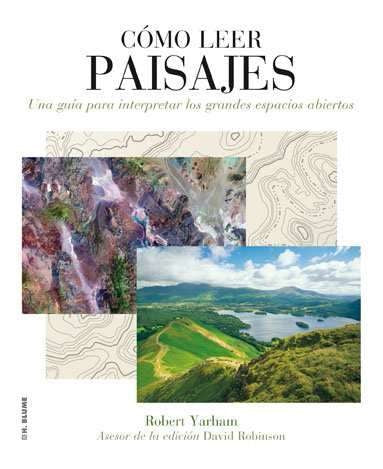 Cómo leer paisajes [Paperback] Yarham, Roberto