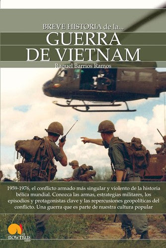 BREVE HISTORIA DE LA GUERRA DE VIETNAM [Paperback] Raquel Barrios Ramos