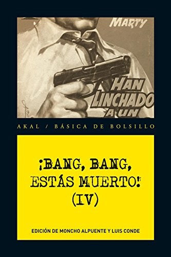 BANG BANG ESTAS MUERTO / VOL. 4