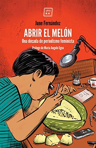 Abrir El Melon [Paperback] June Fernández