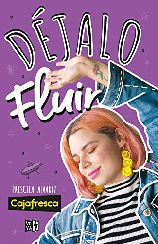 Déjalo fluir [Paperback] Alvarez, Priscila