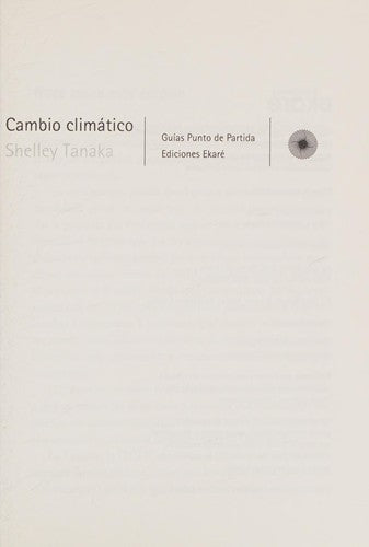 Cambio climatico [Paperback] Tanaka, Shelley