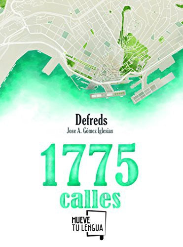 1775 CALLES [Paperback] Gómez Iglesias, Jose Ángel