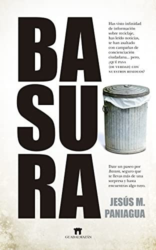 Basura [Paperback] Jesús M. Paniagua