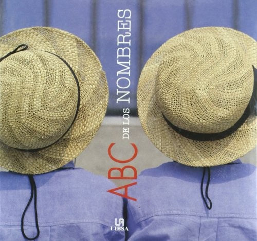 ABC de los nombres/ ABC of Names [Hardcover] Valero, Luis T. Melgar