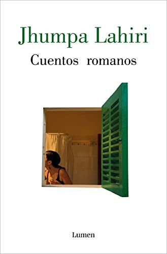 Cuentos romanos [Paperback] Lahiri, Jhumpa