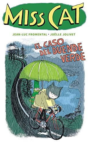 Miss Cat. El caso del duende verde: El caso del duende verde [Paperback] Libros del Zorro Rojo