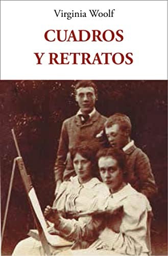 Cuadros y retratos [Paperback] Woolf, Virginia