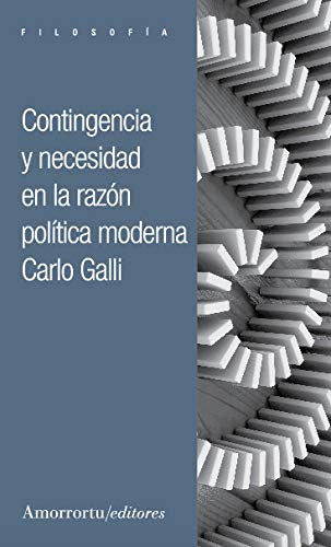 contingencia y necesidad en la razón política moderna [Audio CD]