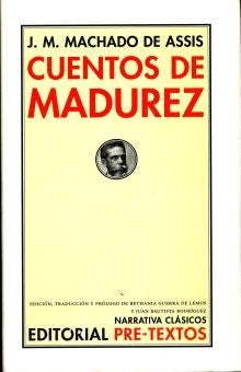 Cuentos de madurez [Hardcover] Machado de Assis, Joaquim Maria