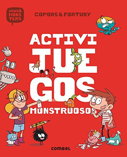 Agus y los monstruos (Agus & Monsters). Activijuegos monstruosos