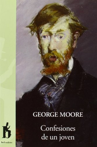 Confesiones De Un Joven [Paperback] Moore, George