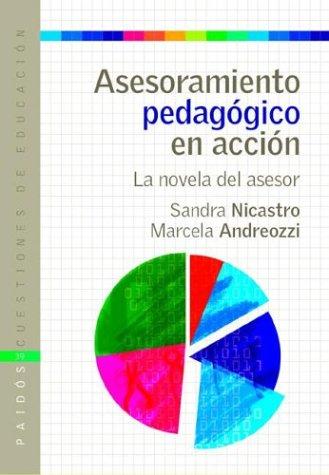 ASESORAMIENTO PEDAGOGICO ACCION.NICASTRO [Paperback] SANDRA NICASTRO