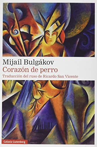Corazón de Perro [Paperback] Bulgákov, Mijaíl