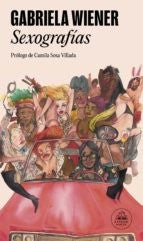 Sexografías [Paperback] Wiener, Gabriela