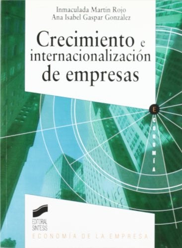 Crecimiento e internacionalización de empresas [Paperback] Martin Rojo, Inmaculada