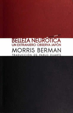 Belleza neurótica [Paperback] Berman, Morris