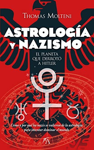 Astrología y nazismo [Paperback] Molteni, Thomas