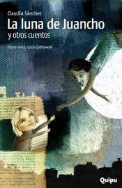 La luna de Juancho y otros cuentos