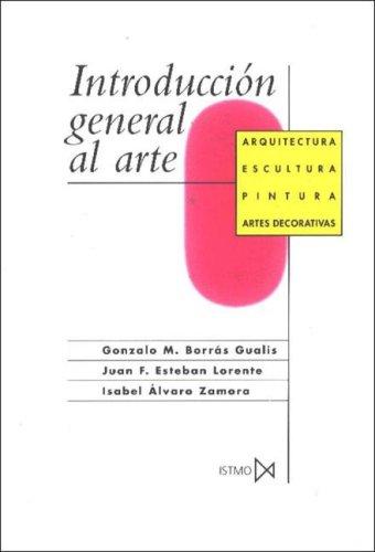 INTRODUCCION GENERAL AL ARTE