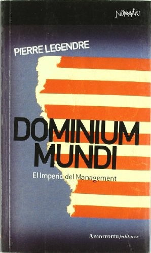 Dominium mundi. El Imperio del Management