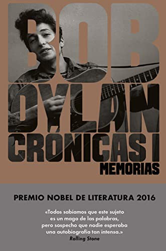 Crónicas I: Memorias [Hardcover] Dylan, Bob