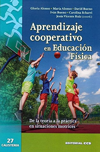 Aprendizaje cooperativo en educación física [Paperback] Ruiz Omeñaca, Jesus Vicente