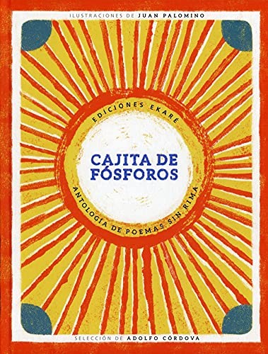 Cajita de Fosforos: Antología de poemas sin rima [Hardcover] Various