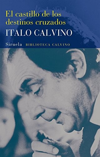 Castillo De Los Destinos Cruzados, El (B [Paperback] Italo Calvino
