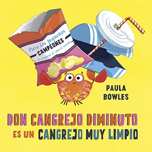 Don cangrejo diminuto es un cangrejo muy limpio [Hardcover] Bowles, Paula