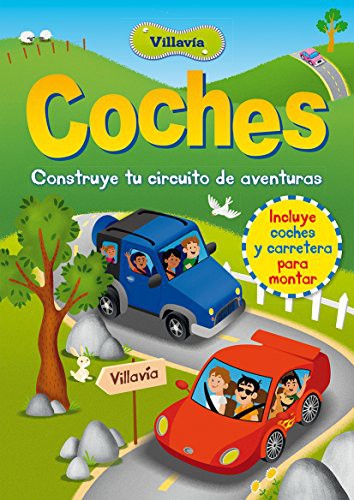 Coches villavía: Construye tu circuito de aventuras. Incluye coches y carretera para montar [Hardcover] Lisa Miles; Rebecca Clunes and Gabriele Antonini