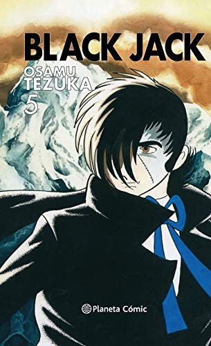Black Jack Nº 05/08 [Hardcover] Tezuka, Osamu and Calafell, Veronica