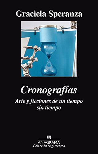 Cronografías [Paperback] Speranza, Graciela