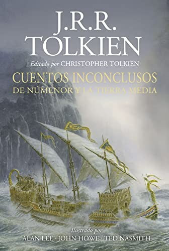 Cuentos inconclusos Ilustrada por A.Lee, J.Howe,T.Nasmith (revisada) [Hardcover] Tolkien, J. R. R.