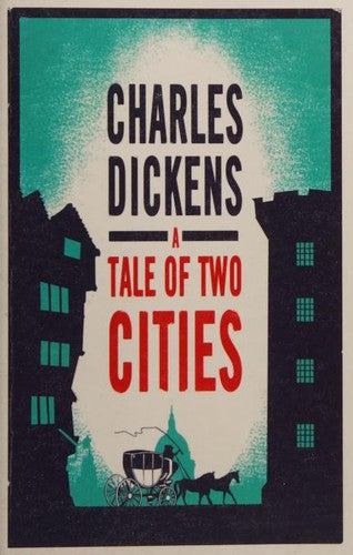 A Tale of Two Cities: Annotated Edition (Alma Classics Evergreens) [Paperback] Dickens Charles Charles