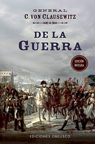 De la guerra (Bolsillo) (Portada puede variar): Edición Íntegra [Paperback] C. Von Clausewitz