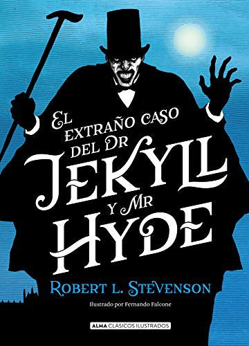 El Extraño Caso de Dr. Jekyll Y Mr. Hyde;Clásicos Ilustrados [Hardcover] L Stevenson, Robert