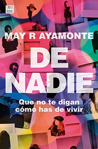 De nadie [Paperback] R. Ayamonte, May