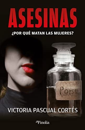 Asesinas [Paperback] Pascual Cortés, Victoria
