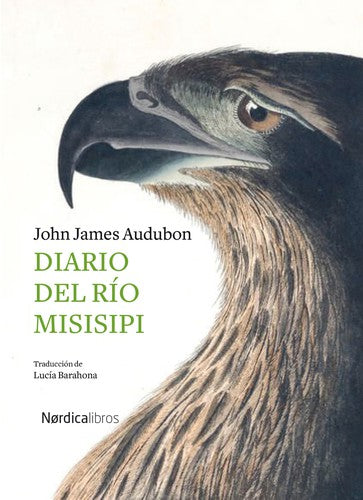 Diario del río Misisipi [Hardcover] Audubon, John James