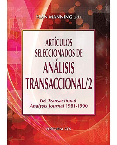 Artículos seleccionados de análisis transaccional. Vol. 2 [Paperback] Manning, Sean